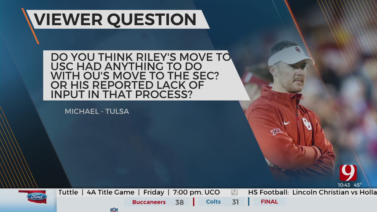 Viewer Question: Did OU's Move To The SEC Impact Riley's Decision? 