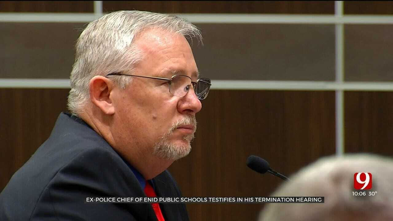 Former Police Chief For Enid Public Schools Testifies In His Termination Hearing