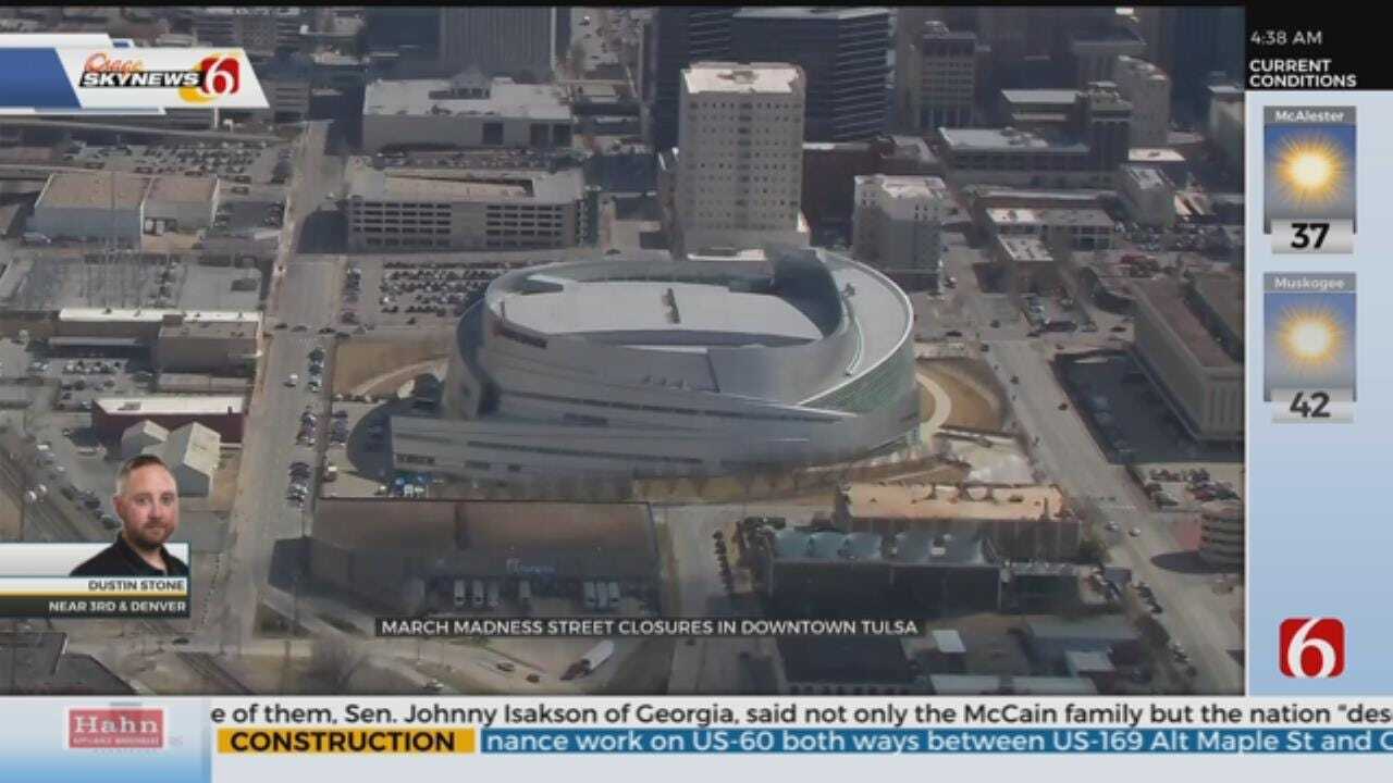 Some Tulsa Streets Close Friday For March Madness