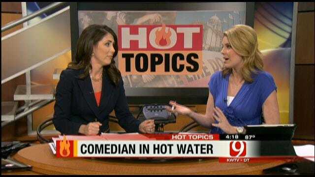 Hot Topics: Comedian In Hot Water