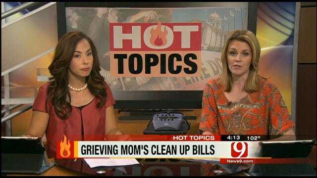 Hot Topics: Grieving Mom Receives Clean-Up Bills