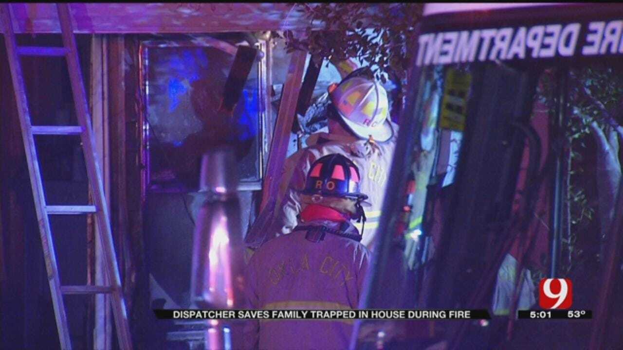 Dispatcher Helps Save Family Trapped In NW OKC House Fire