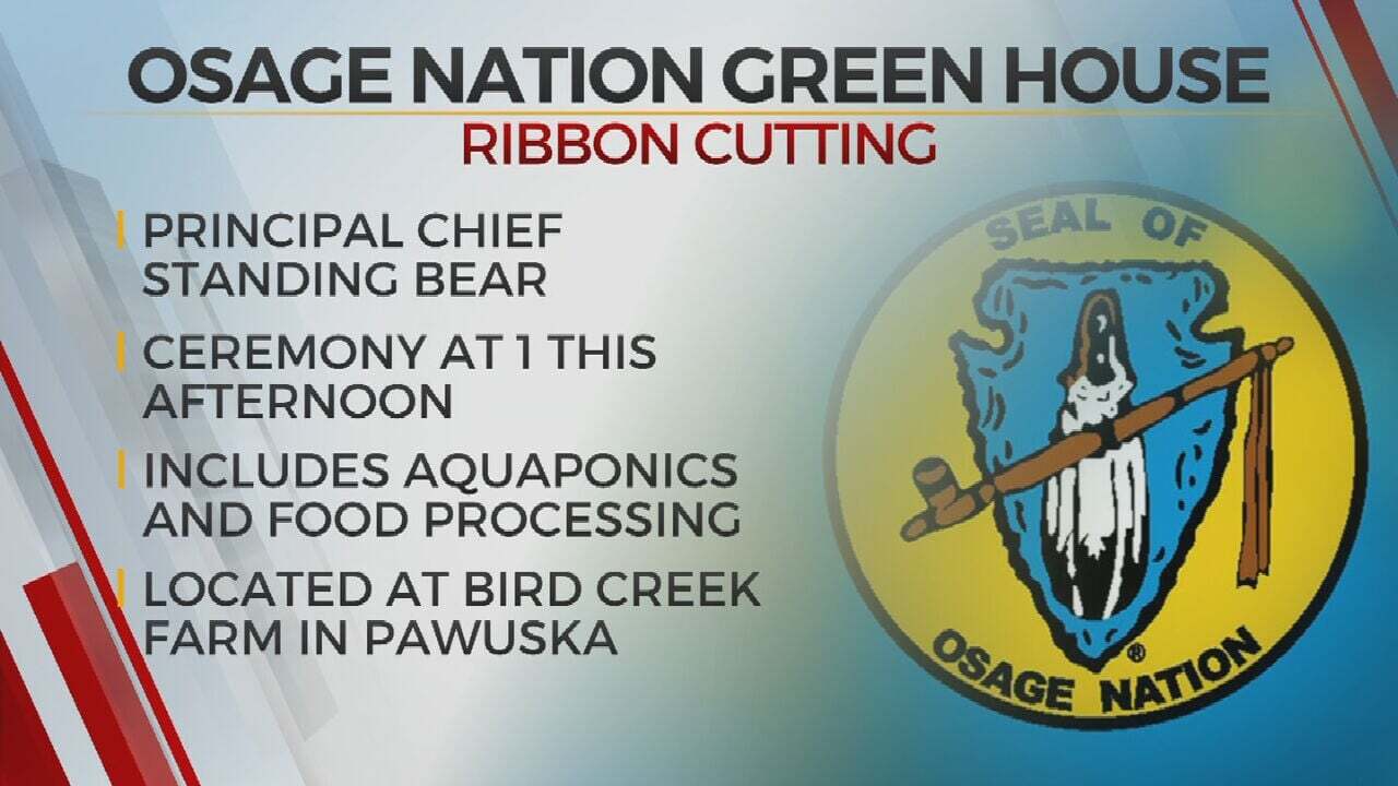 Osage Nation To Hold Ribbon Cutting For New Green House, Programs Building