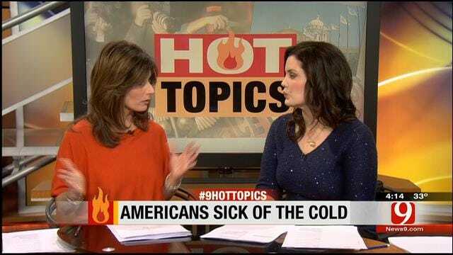 Hot Topics: Americans Sick Of Cold