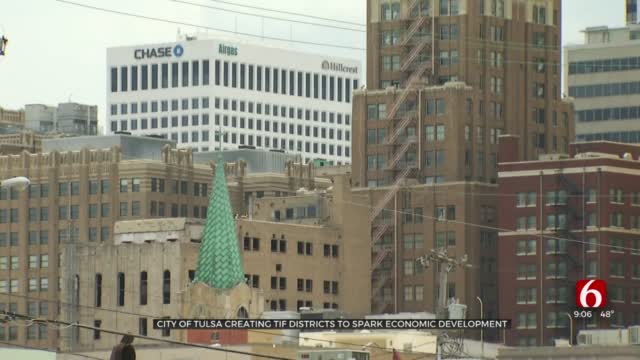 City Of Tulsa Creating TIF Districts To Spark Economic Development 