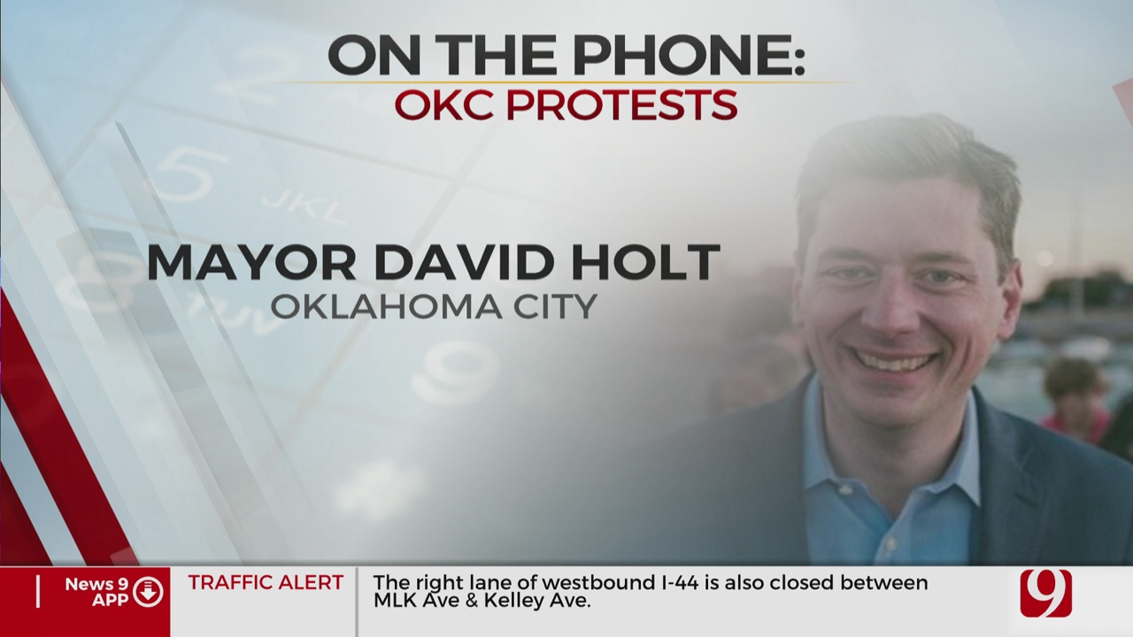 Watch: OKC Mayor Holt On City Leader's Response To Recent Protests