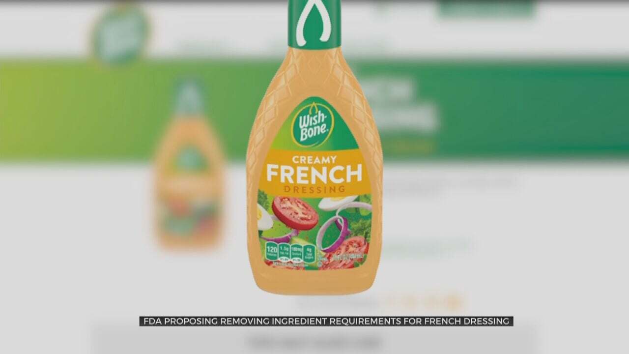 FDA Proposes Removing Ingredient Requirements For French Salad Dressing