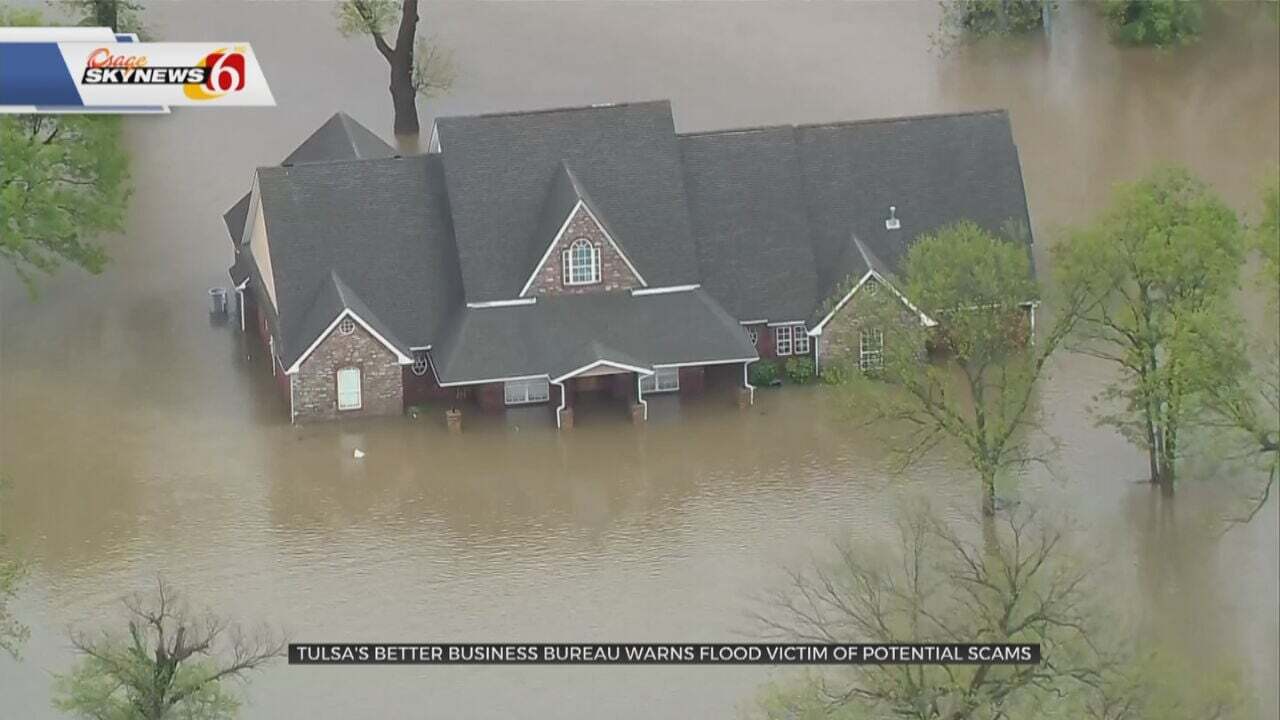 Tulsa's Better Business Bureau Warns Flood Victims Of Potential Scams 