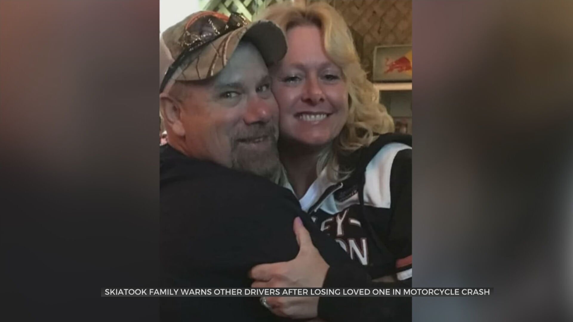 Skiatook Family Warns Drivers After Losing Loved One In Motorcycle Crash 