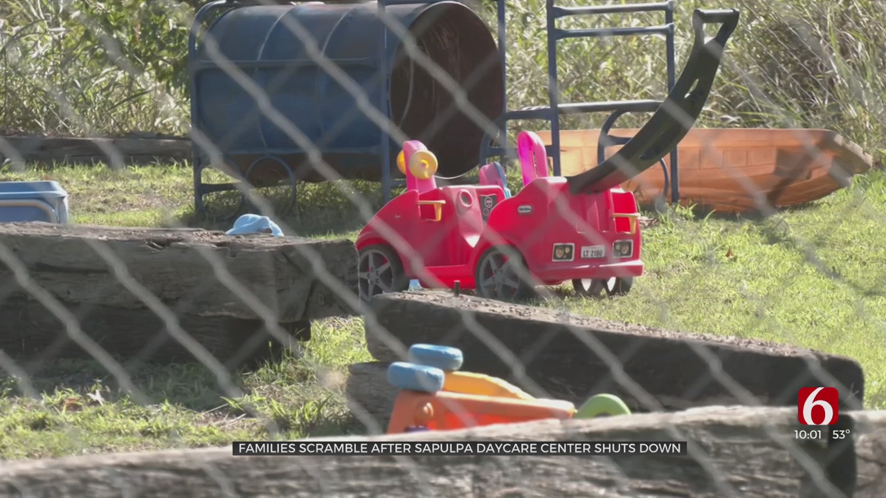 Families Scrambling, Employees Stranded After Sapulpa Childcare Center Abruptly Closes 