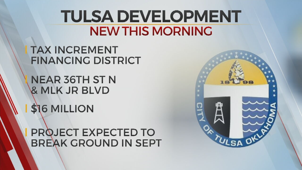 City Of Tulsa Approves $16M Tax Increment Finance District 