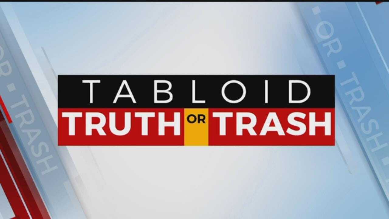 Tabloid Truth or Trash for March 12, 2019