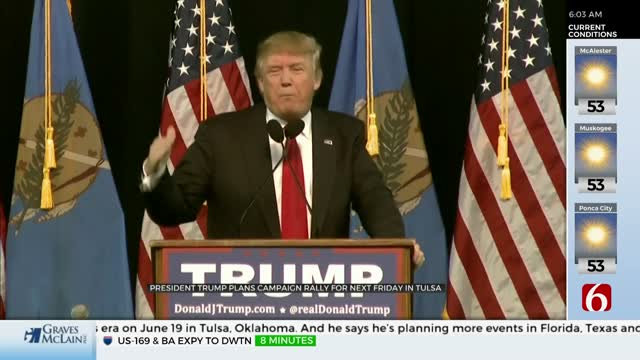 Watch: President Trump To Hold Rally In Tulsa