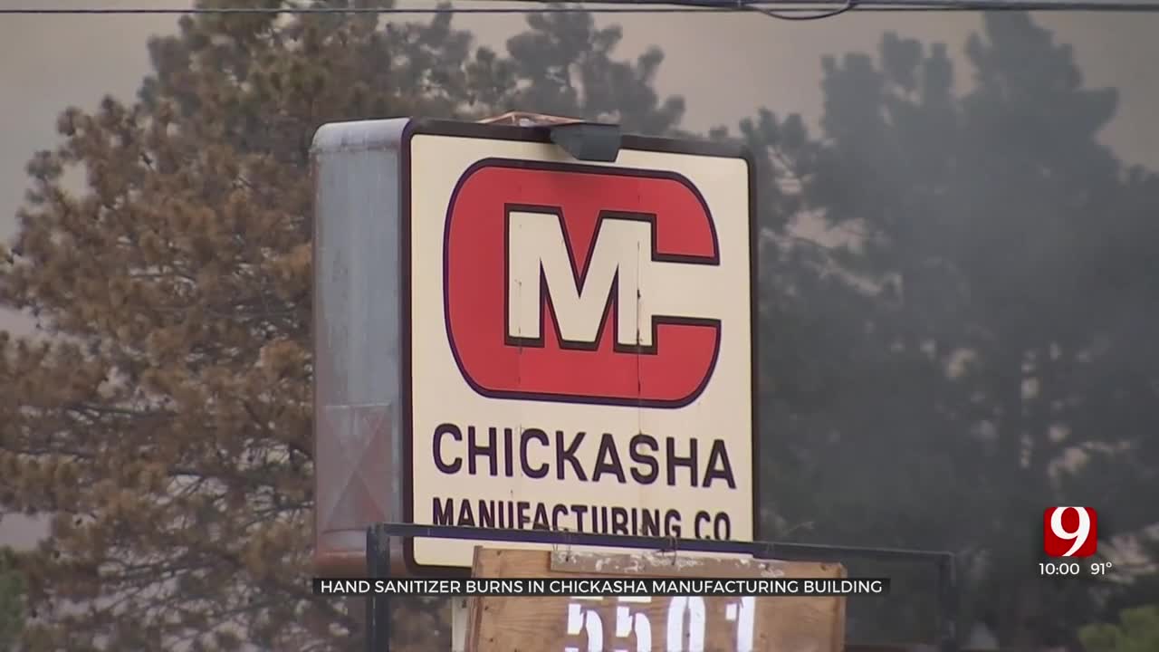Hand Sanitizer Burns In Chickasha Manufacturing Building