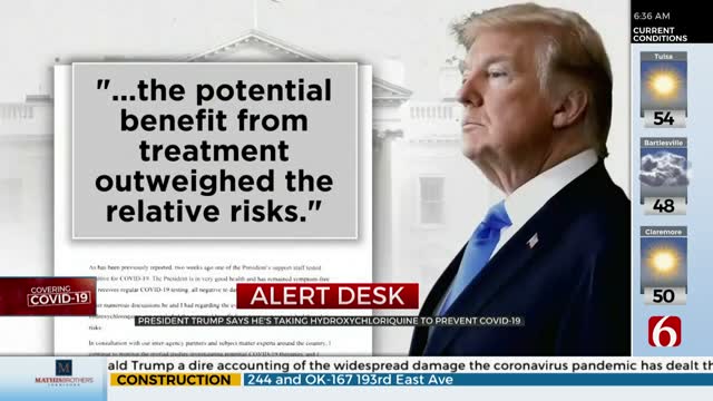 President Trump Says He’s Taking Hydroxychloroquine