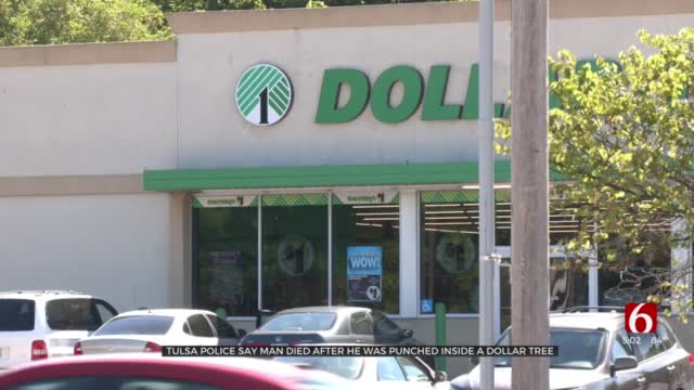 Man Dies After Being Assaulted At Tulsa Dollar Tree; Warrant Issued For Suspect