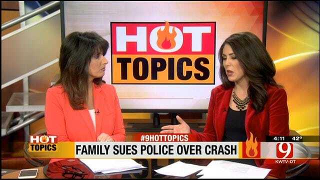 Hot Topics: Family Sues Police Over DUI Crash