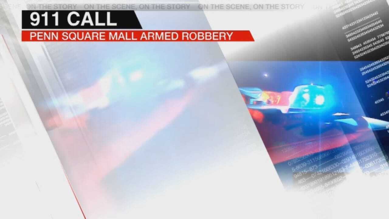 OKC Police Release 911 Call In Armed Robbery At Penn Square Mall