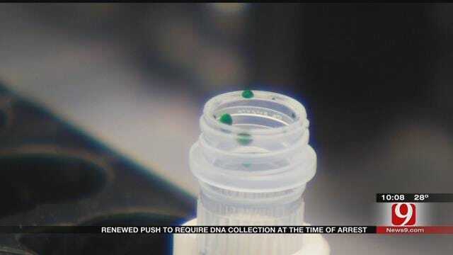 Renewed Push To Require DNA Collection At The Time Of Arrest
