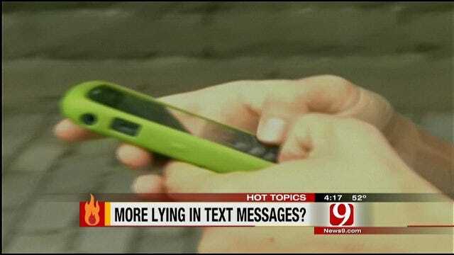 Hot Topics: More Lying In Text Messages?
