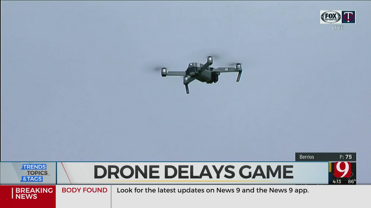 Trends, Topics & Tags: Drone Delays Baseball Game