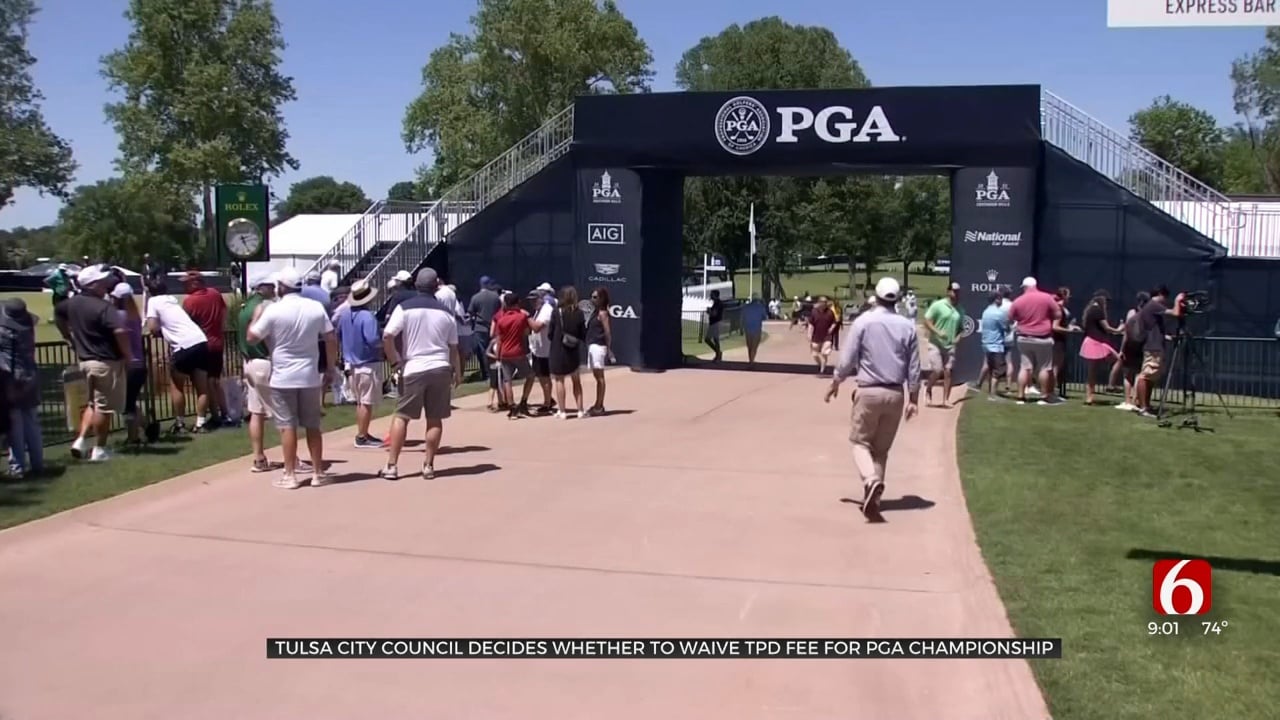 Tulsa City Council Decides Whether To Waive TPD Fee For PGA Championship