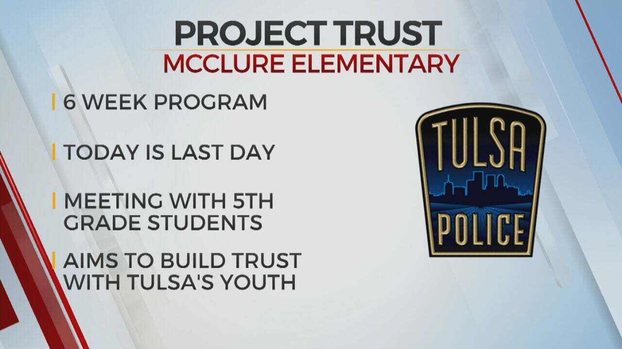 Tulsa Police Officers To Wrap Up 'Project Trust' At McClure Elementary School