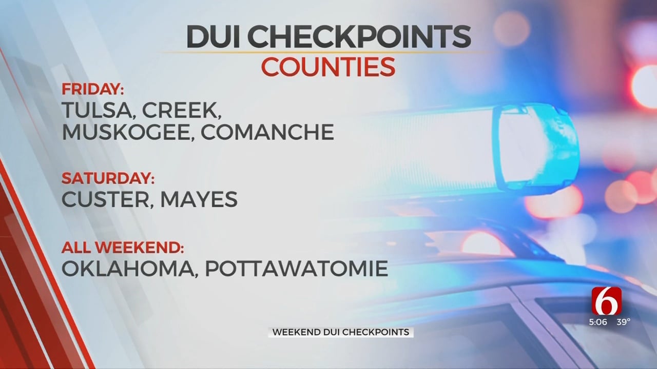 DUI Checkpoints Set Up Across Green Country For New Year's Eve Weekend