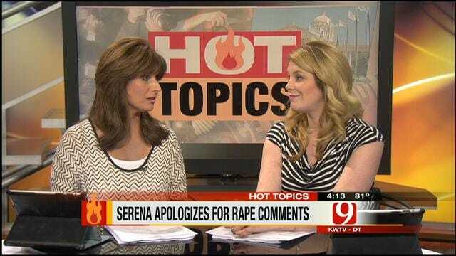 Hot Topics: Serena Apologizes For Rape Comments