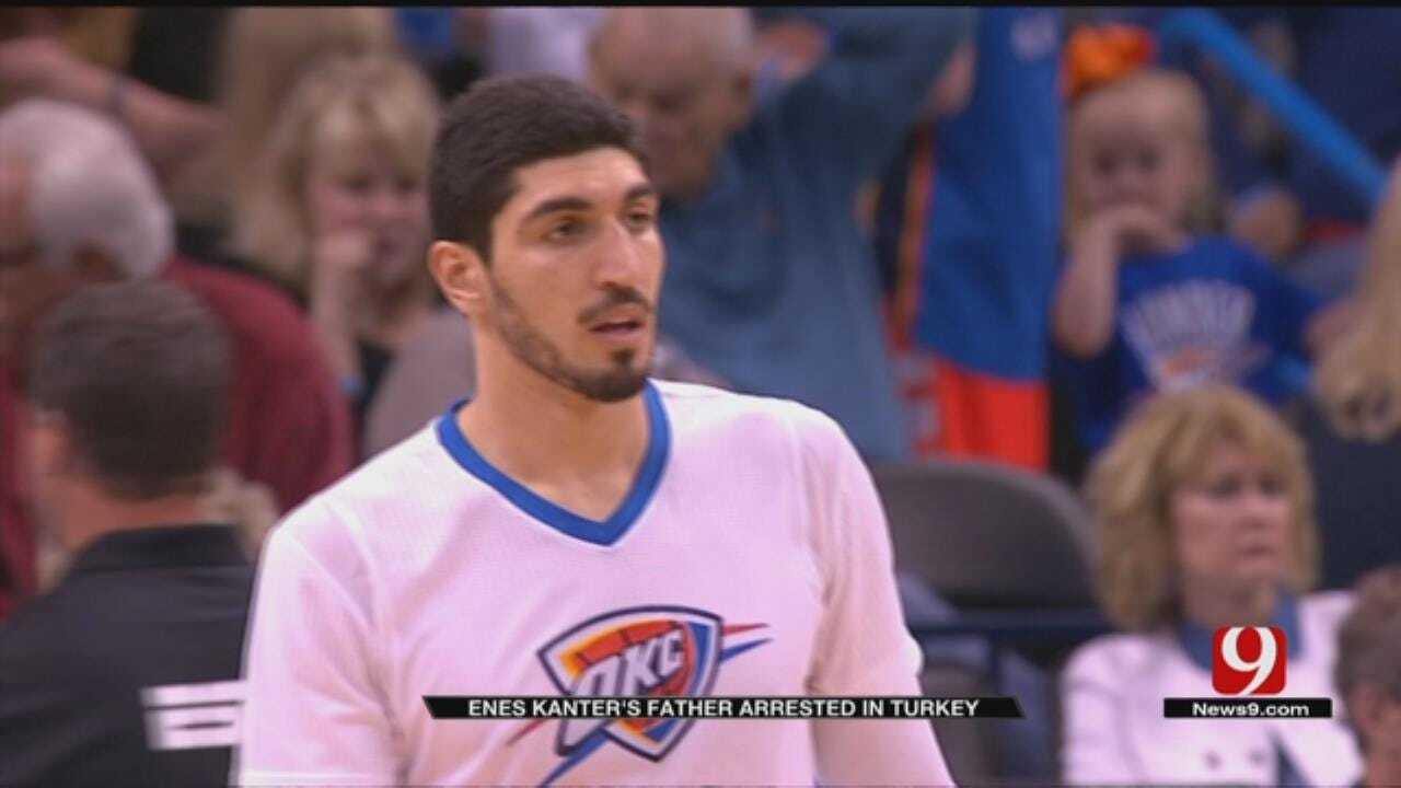 Enes Kanter Says Father Arrested In Turkey