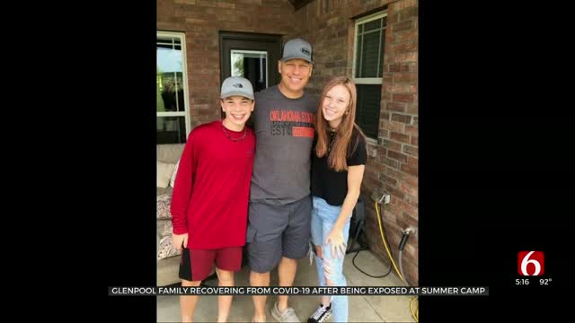 Glenpool Family Recovering From COVID-19 After Exposed At Summer Camp 