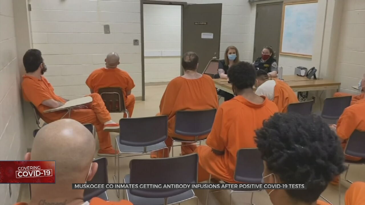 Muskogee County Inmates Receive Antibody Infusions After Positive COVID-19 Tests 