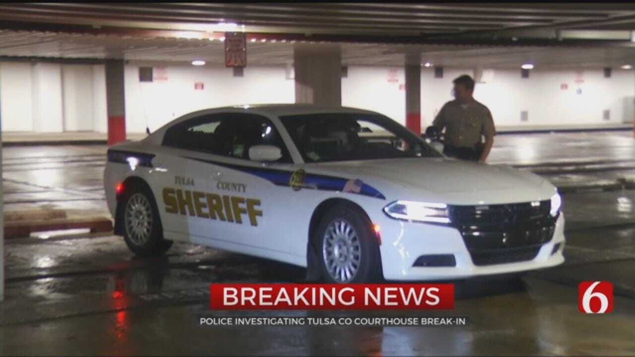 Authorities Investigate Break-In At Tulsa County Courthouse