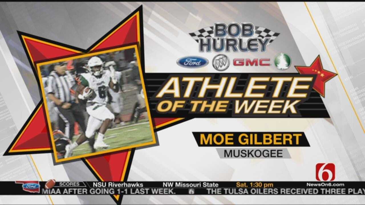 Week 6 Athlete Of The Week: Muskogee’s Moe Gilbert