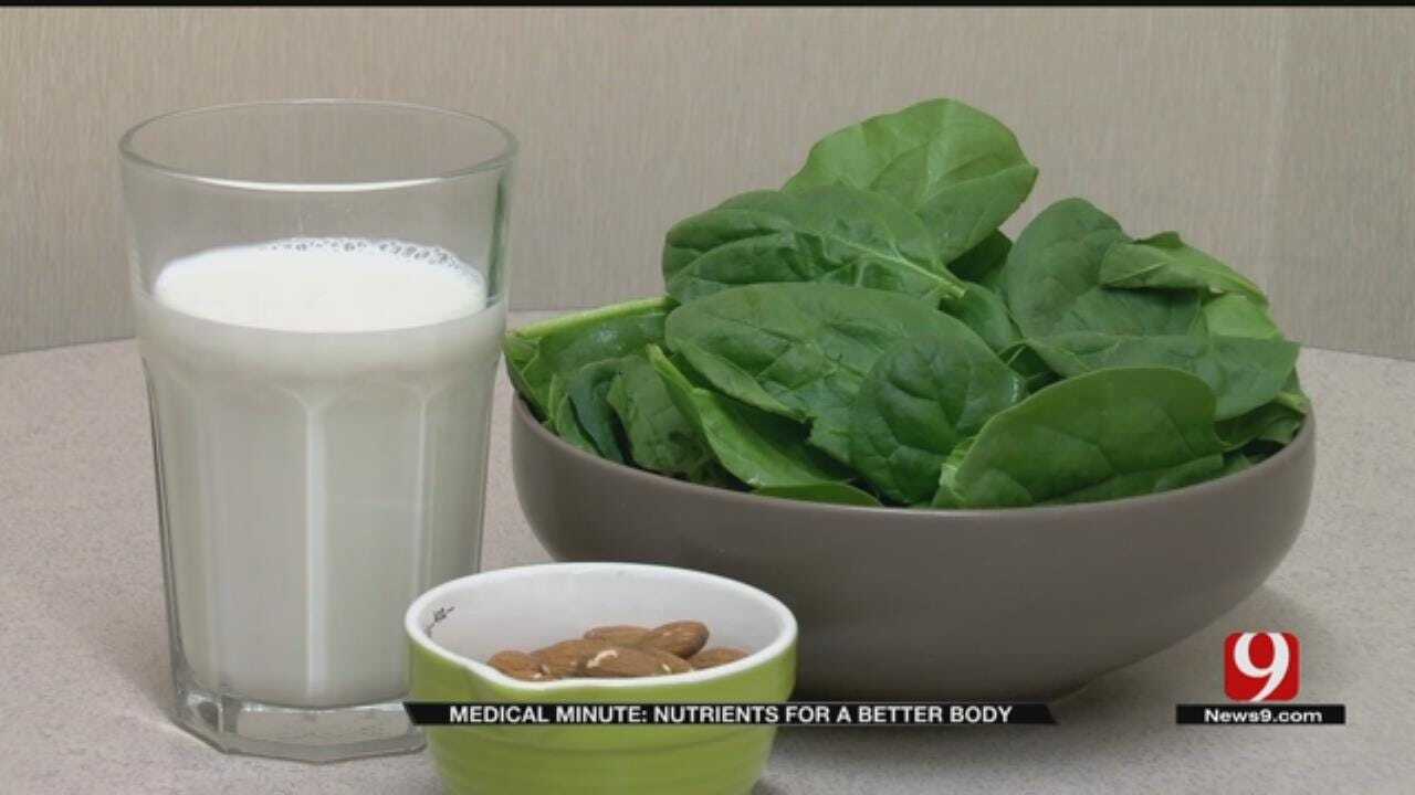 Medical Minute: Nutrients For A Better Body