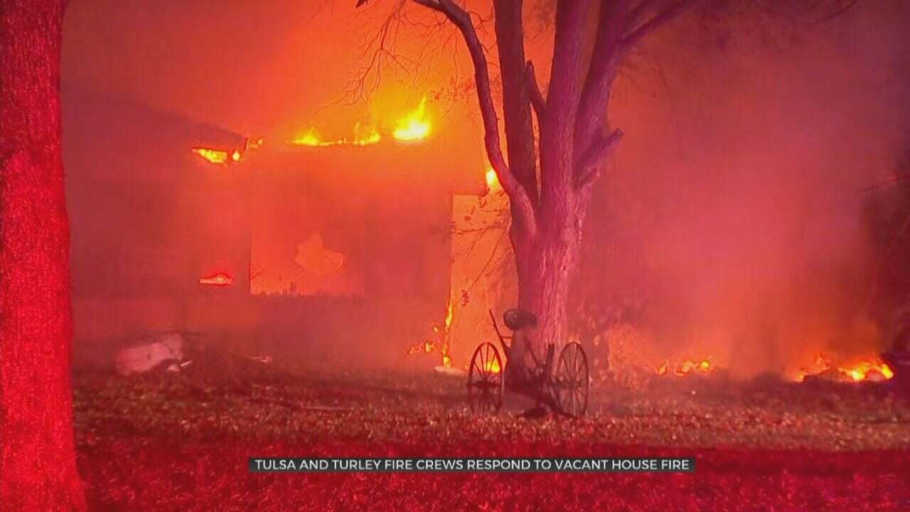 Tulsa, Turley Fire Crews Respond To Vacant House Fire