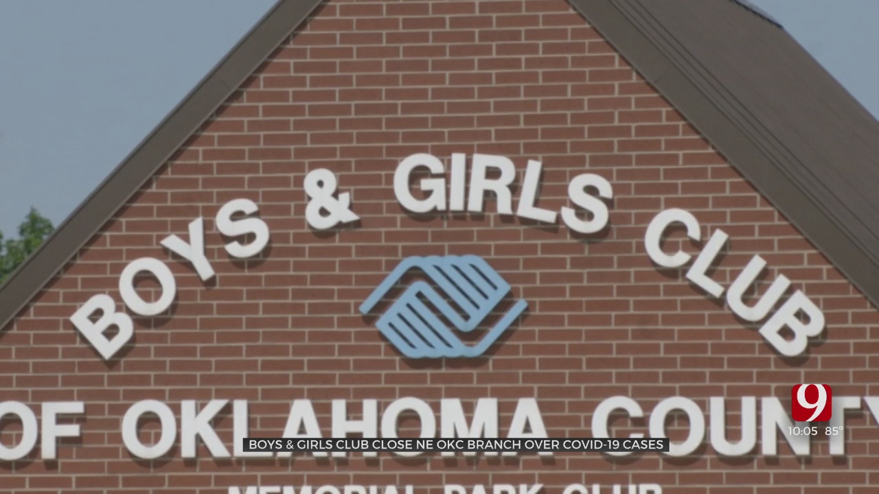 Boys And Girls Clubs Of Oklahoma County NE Branch Closes Due To COVID-19 Cases 