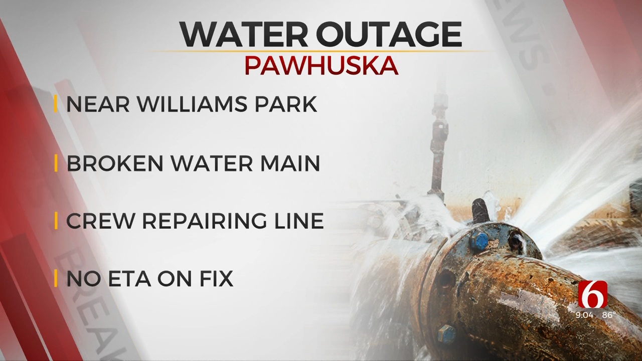 Some Pawhuska Residents Without Water After Line Breaks