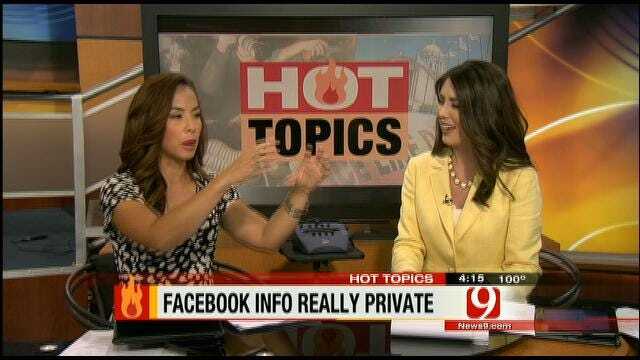 Hot Topics: Facebook Info Really Private