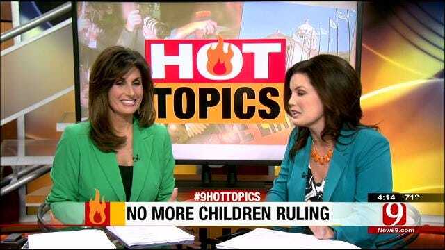 Hot Topics: No More Children Ruling
