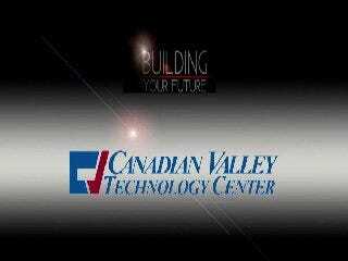 Building Your Future: Canadian Valley