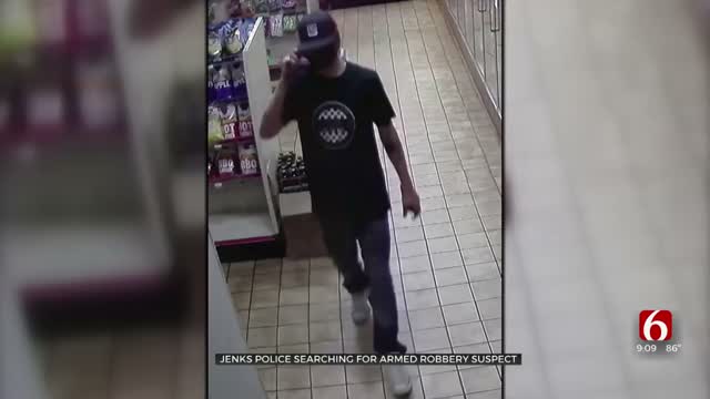 Jenks Police Searching For Armed Robbery Suspect