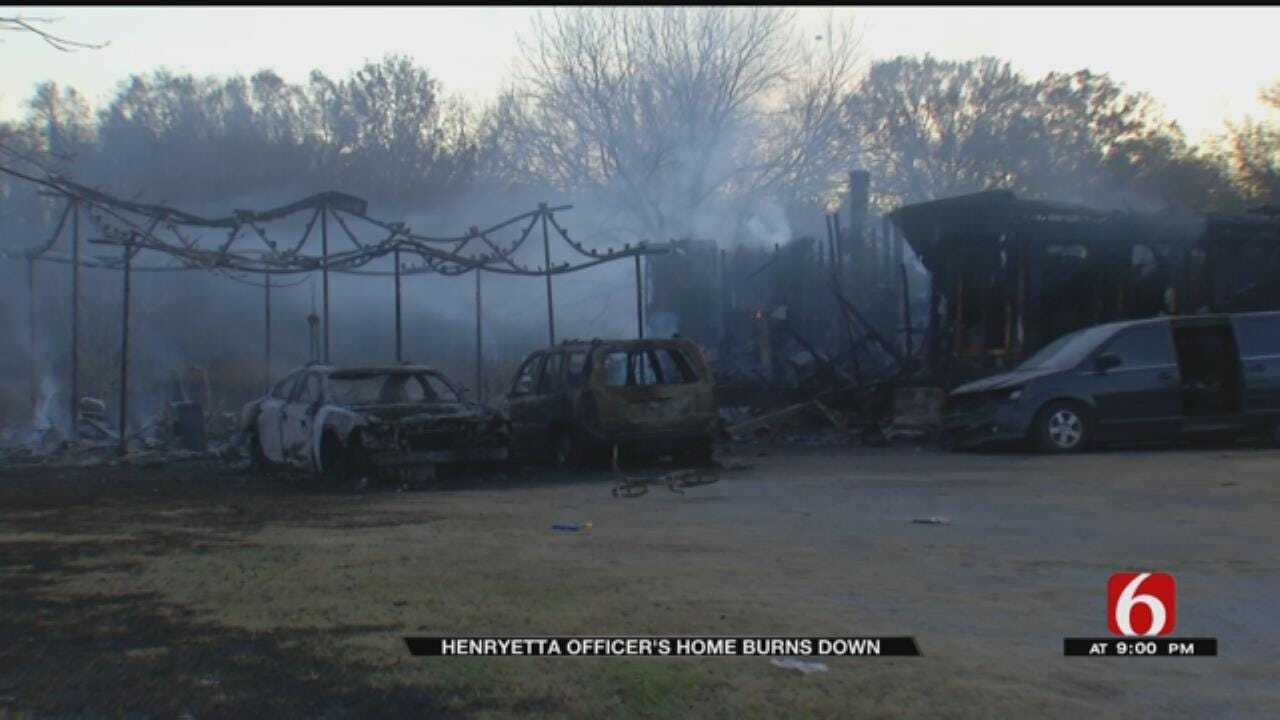 Henryetta Police Officer's Home Destroyed By Fire