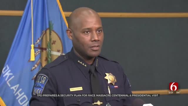 Tulsa Police Present Security Plan For Presidential Visit, Race Massacre Centennial 
