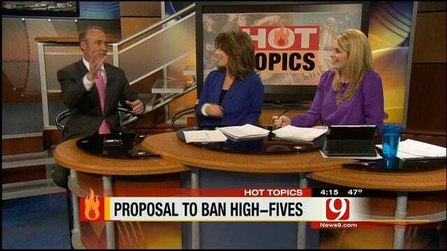 Hot Topics: Proposal To Ban High Fives