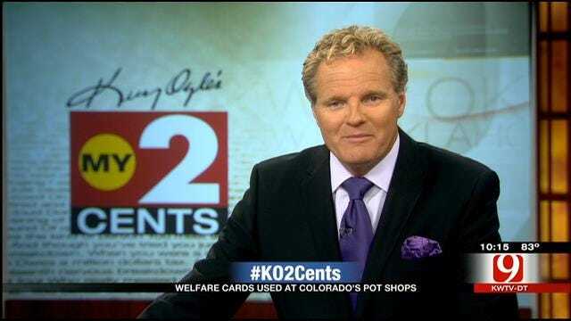 My 2 Cents: Welfare Cards Used At Colorado's Pot Shops