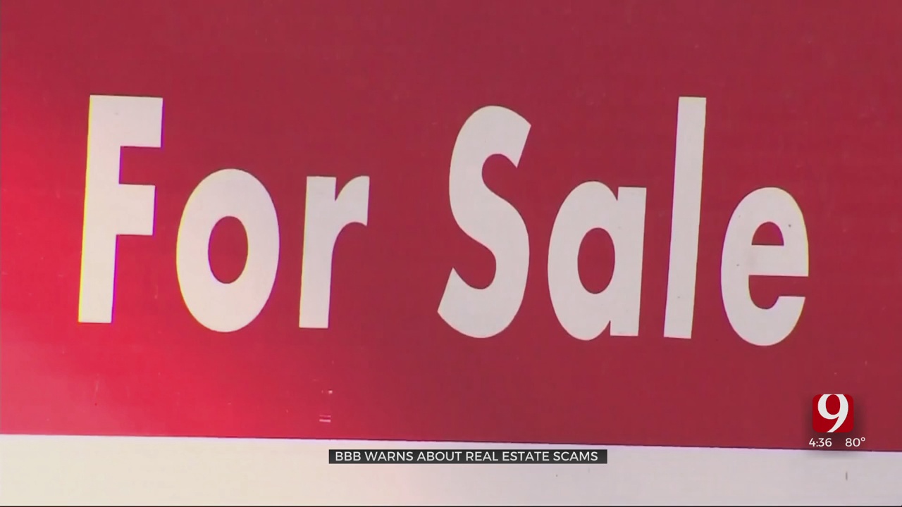 BBB Warns Of Real Estate Scams As The Housing Market Remains Hot In The OKC Metro
