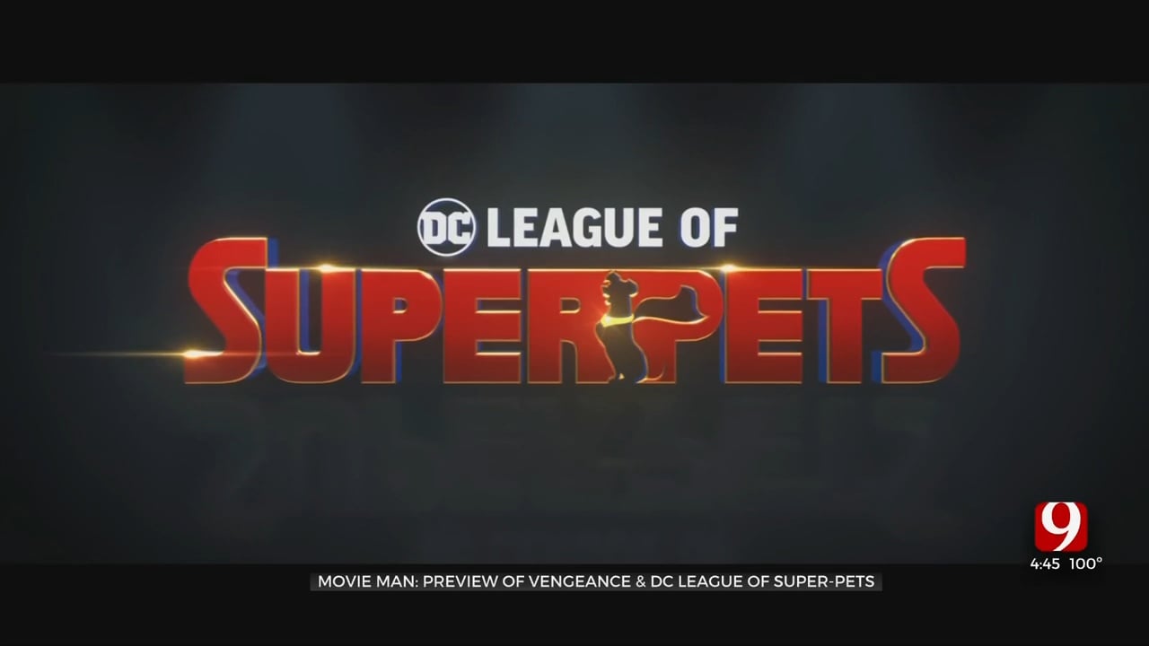 Dino's Movie Moment: 'Vengeance' And 'DC League Of Super-Pets'