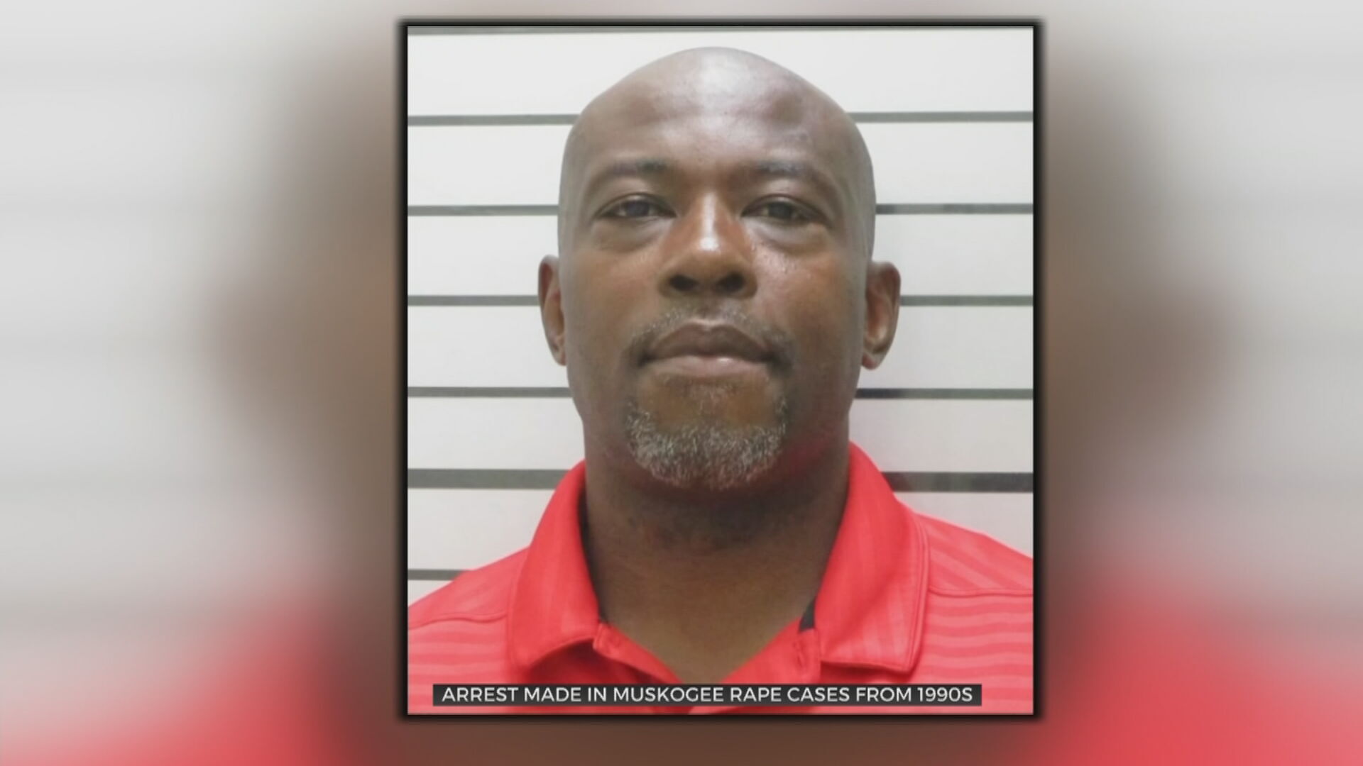 Man Charged With 5 Counts Of Rape In 1990s Muskogee Cases