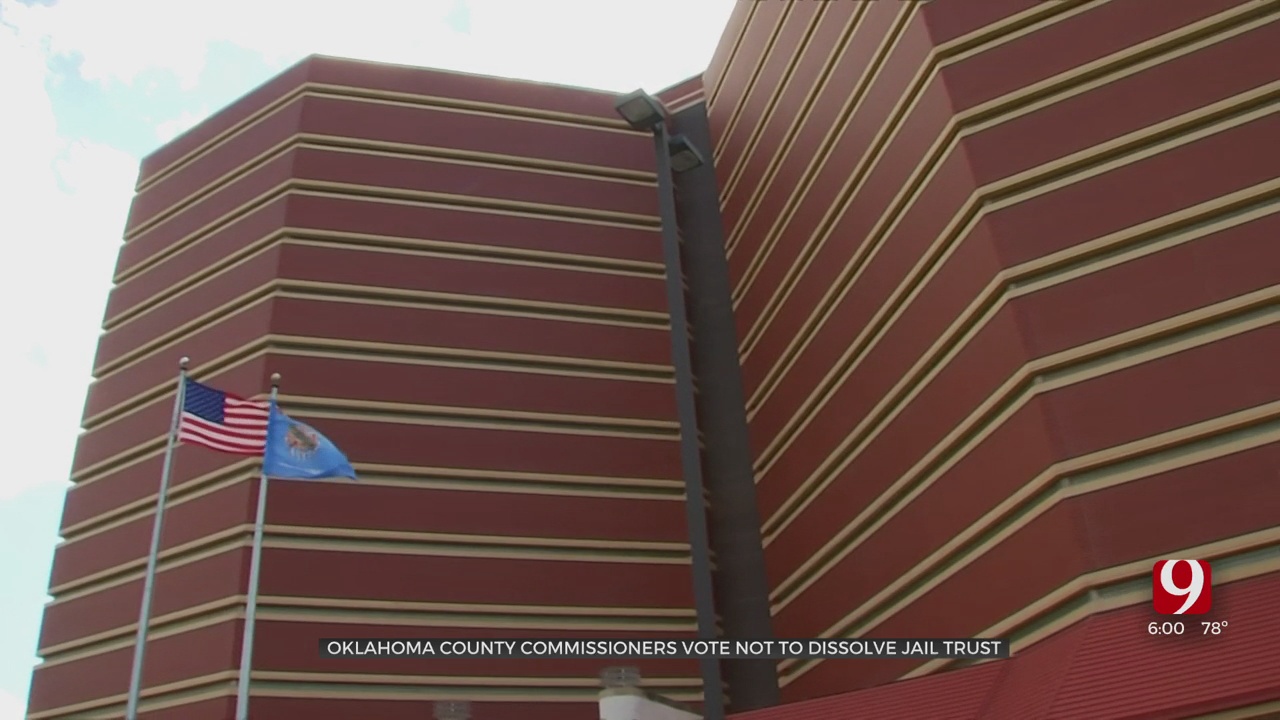Oklahoma County Commissioners Vote Against Dissolving Jail Trust 